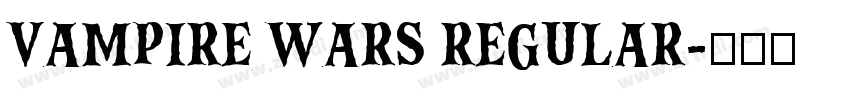 vampire wars regular字体转换